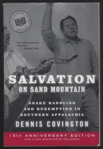 Salvation on Sand Mountain Snake Handling Dennis Covington 2009 15th Anniversary - Picture 1 of 1