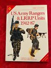 Elite Ser.: US Army Rangers und LRRP-Einheiten 1942-87 von Gordon L. Rottman...