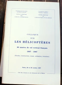 AVIATION/HELICOPTERES/80 ANNEES DE VOL VERTICAL FRANCAIS/1907-1987/RARE DOCUMENT - Picture 1 of 1