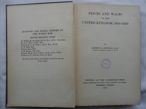 PRICES AND WAGES In The United Kingdom 1914-1920. Arthur L. Bowley 1921 H/B 1st - Picture 1 of 9