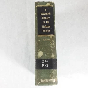 A Systematic Theology of the Christian Religion by James O. Buswell - 1962 - Bild 1 von 17