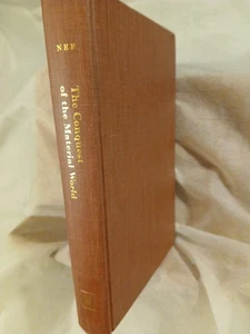 The Conquest of The Material World by John Nef  1964 Hardcover - Bild 1 von 5
