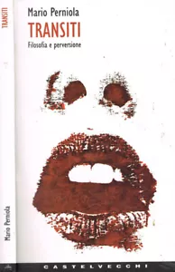 Transiti. Filosofia e perversione. Mario Perniola. 1998. IED. - Imagen 1 de 1