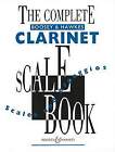 COMPLETE CLARINET SCALE BOOK Scales & Arpeggios