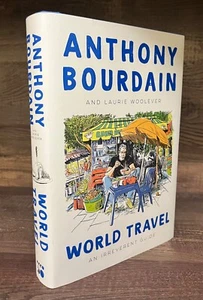 WORLD TRAVEL by Anthony Bourdain & Laurie Woolever UNREAD hb 1st Print! AS NEW! - Picture 1 of 3