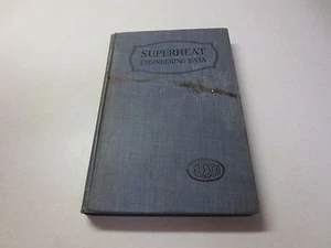 Superheat Engineering Data Revised Edition Student's Edition vintage 1925 - Picture 1 of 4
