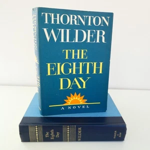 The Eighth Day by Thornton Wilder 1967 Stated First Edition HC/DJ Vintage Novel - Picture 1 of 16