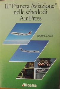 1984/85 IL"PIANETA AVIAZIONE"NELLE SCHEDE DI AIR PRESS"XXV RAPPORTO ALITALIA - Imagen 1 de 6