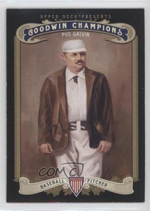 2012 Upper Deck Goodwin Champions Pud Galvin #160 HOF