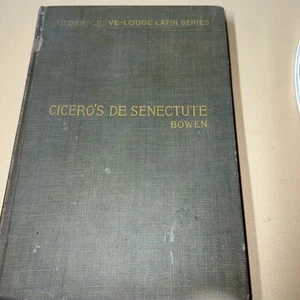 Cicero: De Senectute by M. Tulli Ciceronis, Cato Maior, Hardcover 1909 - Picture 1 of 7