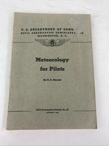 Meteorology for Pilots by B.C. Haynes (1943)- Civil Aeronautics Bulletin #25 - Picture 1 of 12