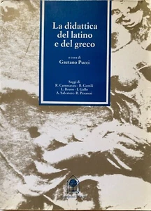 LA DIDATTICA DEL LATINO E DEL GRECO. A CURA DI GAETANO PUCCI GANGEMI 1988 - Picture 1 of 15