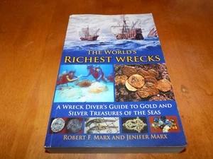 THE WORLD'S RICHEST WRECKS Diving Shipwreck Lost Ship Ships Treasure Divers Book - Picture 1 of 7