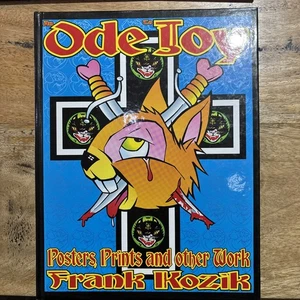 Frank Kozik Ode an die Freude Poster Drucke & andere Werke 1. Auflage Hardcover Buch 1999 - Bild 1 von 8