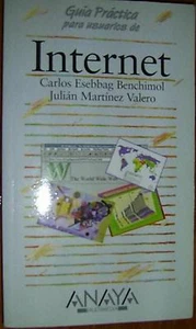 Internet - Explorer 5 - Guias Prácticas para Usuarios (ANAYA) - Imagen 1 de 3