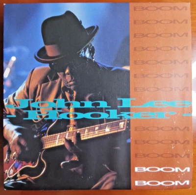 JOHN LEE HOOKER - BOOM BOOM 1st UK Press 1992 SINGLE 7 INCH EX/EX - Image 1 of 4