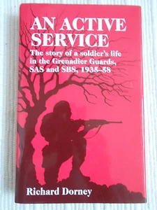 An Active Service by Richard Dorney 2005 1st Edition HC Grenadier Guards 1935-58 - Picture 1 of 9