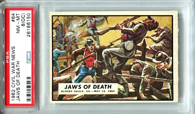 1962 Topps Civil War News #64 Jaws of Death PSA 8 o/c Bloody Angle May 12 1864 - Image 1 of 2