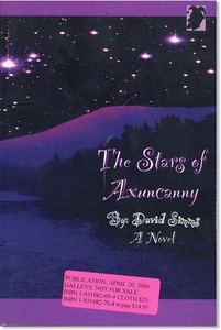 David Simms / The Stars of Axuncanny A Novel / Advance Reading Copy, 2006 - Imagen 1 de 1
