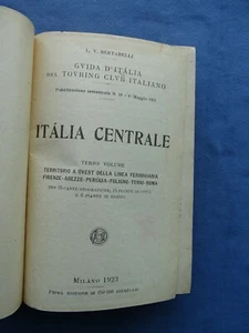 TOURING CLUB ITALIA-GUIDA ITALIA CENTRALE-VOLUME TERZO-MILANO 1923 - Picture 1 of 3