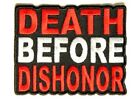 DEATH BEFORE DISHONOR VET MILITARY EMBROIDERED PATCH