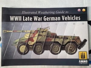 Illustrated Weathering Guide to WWII Late War German Vehicles - Picture 1 of 1