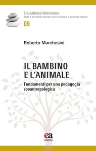DAS KIND UND DAS TIER Roberto Marchesini ANICIA - Bild 1 von 1