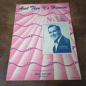 And Then It's Heaven von Eddie Seiler (Vintage Noten 1946 Remick) - Bild 1 von 3