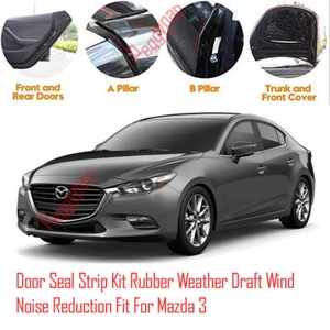 Door Seal Strip Kit Rubber Weather Draft Wind Noise Reduction For Mazda 3 - Picture 1 of 12