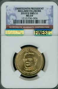 2010 D MILLARD FILLMORE PRES. DOLLAR NGC MS69 SMS MAC FINEST MAC SPOTLESS . - Picture 1 of 4