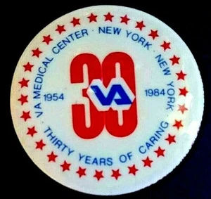 VETERANS ADMINISTRATION NEW YORK 1984 30th Anniversary pinback button - Picture 1 of 1