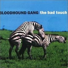 The Bad Touch von Bloodhound Gang | CD | Zustand gut - Bild 1 von 1