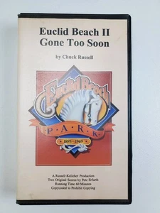 Euclid Beach Park II Gone Too Soon VHS Tape Documentary by Chuck Russell - Picture 1 of 4