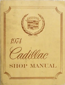 1974 Cadillac Calais DeVille Eldorado Fleetwood Shop Service Repair Manual Orig. - Picture 1 of 3