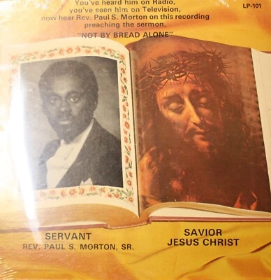 REV. PAUL S. MORTON, SR. **Not By Bread Alone** GOSPEL SERMON LP on BOOKER 101 - Image 1 of 2