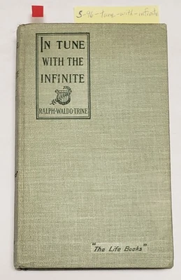 1897 In Tune With The Infinite, Ralph Waldo Trine HC;  Self Help, Philosophy Foto 1 de 3