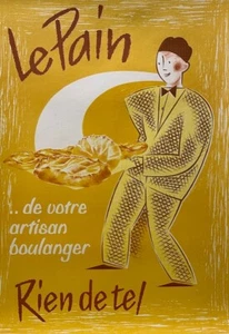Französisches Original Break- und Bäckereiposter, 'Le Pain...de vous artisan bulanger' - Bild 1 von 5