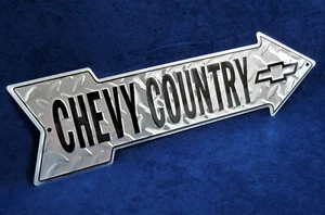 CHEVY COUNTRY - *US MADE*- Embossed Metal Arrow Sign - Man Cave Garage Bar Décor - Picture 1 of 9