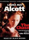 Audio Book - Louisa May Alcott THE CHASE read by Blair Brown