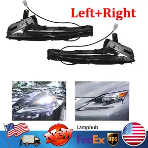 For 2014-2016 Lexus IS250 300 350 Pair LED Daytime Running Lights LH+RH DRL Lamp - Picture 1 of 16