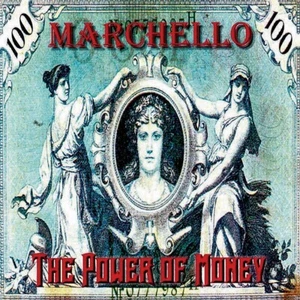 MARCHELLO – The Power Of Money (LIM.500 + OBI*US MELODIC METAL/AOR*F.ANGEL) - Foto 1 di 1