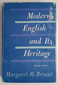 Modernes Englisch und sein Erbe von Margaret M. Bryant. 1962 Hardcover 2. Aufl. - Bild 1 von 17