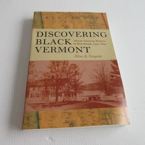 ENTDECKUNG DES SCHWARZEN VERMONT: AFROAMERIKANISCHE BAUERN IN Von Elise A. Guyette - Bild 1 von 8
