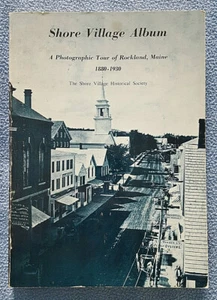 1977 Pictorial History of Rockport, Maine 1880-1930 - 100s of historic photos - Foto 1 di 9