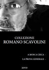 Romano Scavolini Cofanetto (2 Dvd) RARO VIDEO