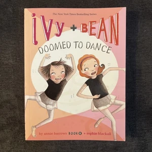 Ivy and Bean Doomed to Dance Book 6 by Annie Barrows Paperback NYT Bestseller - Bild 1 von 2