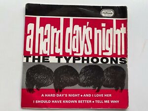 THE TYPHOONS ORIG 1964 UK EP    A HARD DAYS NIGHT