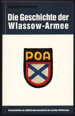 Joachim Hoffmann - DIE GESCHICHTE DER WLASSOW-ARMEE - Bild 1 von 4