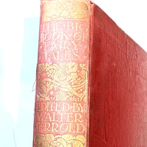 1911, 1st UK Ed, THE BIG BOOK OF FAIRY TALES, Edited by WALTER JERROLD, ROBINSON - Bild 1 von 5