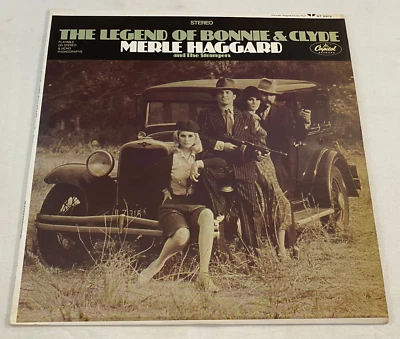 LP The Legend Of Bonnie & Clyde Merle Haggard & The Strangers ST 2912 (NM Vinyl) - Image 1 of 4